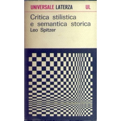 Leo Spitzer - Critica stilistica e semantica storica